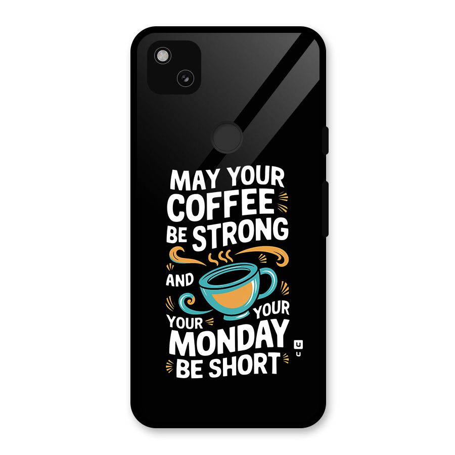 Strong Coffee Glass Back Case for Google Pixel 4a