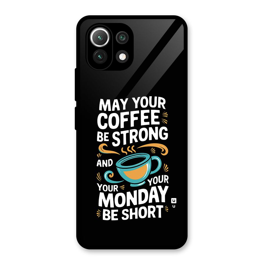 Strong Coffee Glass Back Case for Mi 11 Lite NE 5G