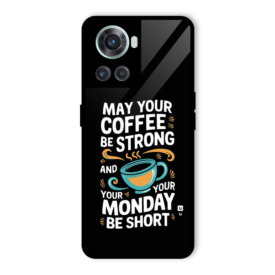Strong Coffee Glass Back Case for OnePlus 10R