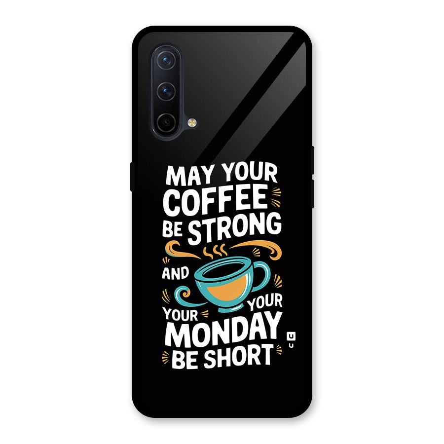 Strong Coffee Glass Back Case for OnePlus Nord CE 5G