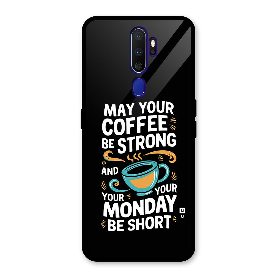 Strong Coffee Glass Back Case for Oppo A9 (2020)