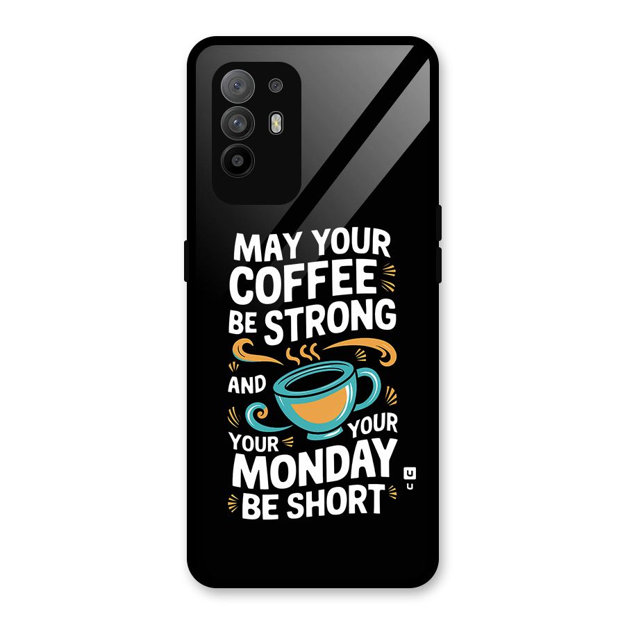 Strong Coffee Glass Back Case for Oppo F19 Pro Plus 5G
