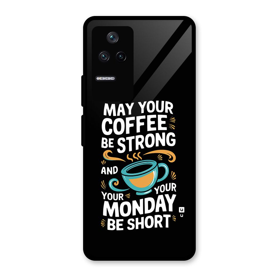 Strong Coffee Glass Back Case for Poco F4 5G