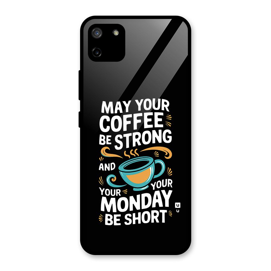 Strong Coffee Glass Back Case for Realme C11
