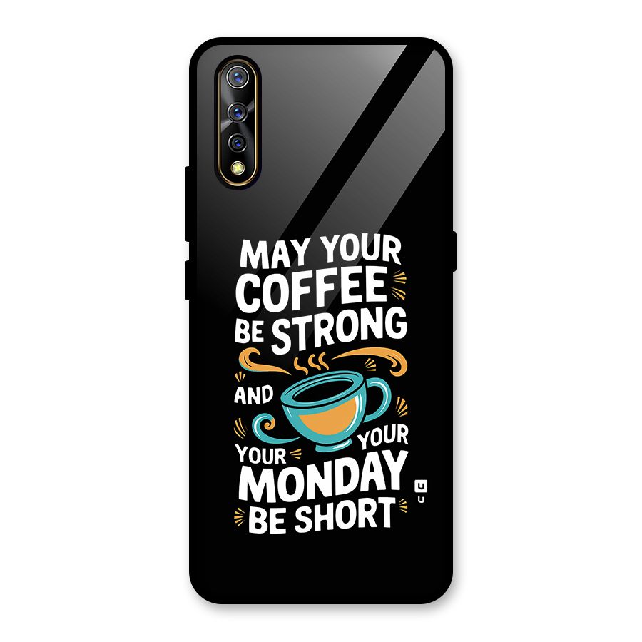 Strong Coffee Glass Back Case for Vivo S1