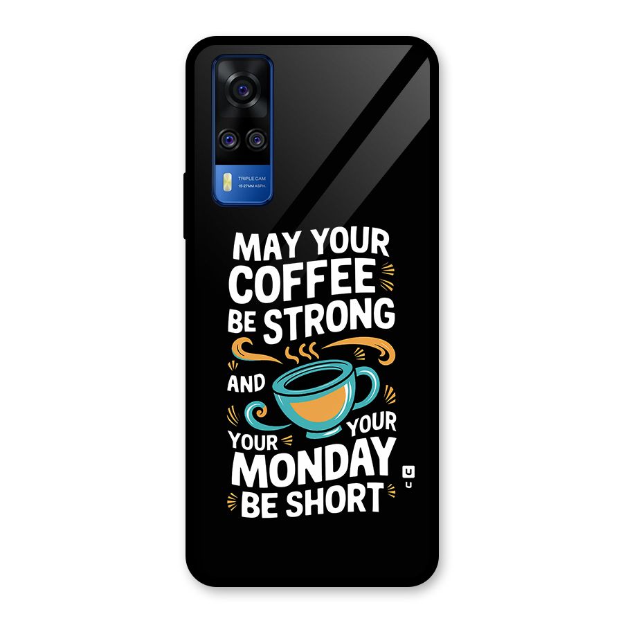 Strong Coffee Glass Back Case for Vivo Y31