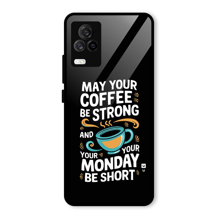 Strong Coffee Glass Back Case for Vivo iQOO 7 Legend 5G