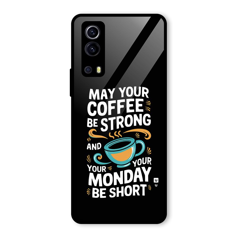 Strong Coffee Glass Back Case for Vivo iQOO Z3