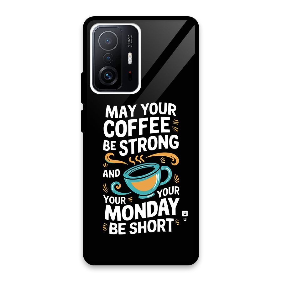 Strong Coffee Glass Back Case for Xiaomi 11T Pro