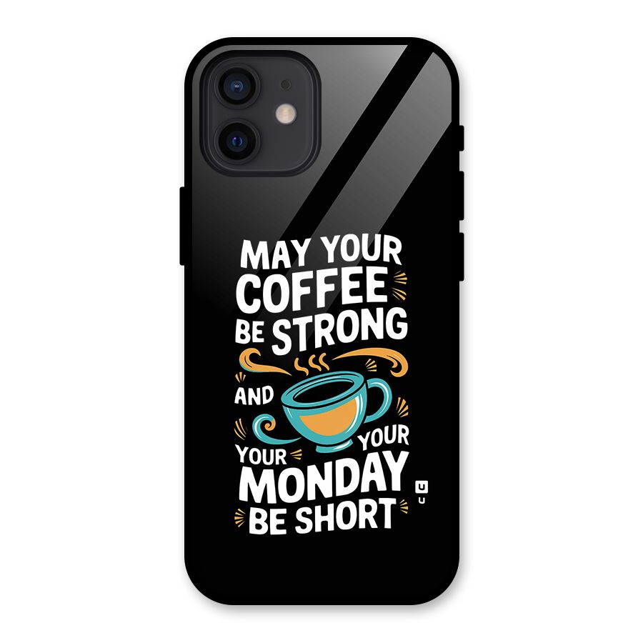 Strong Coffee Glass Back Case for iPhone 12