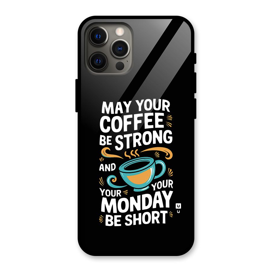 Strong Coffee Glass Back Case for iPhone 12 Pro Max