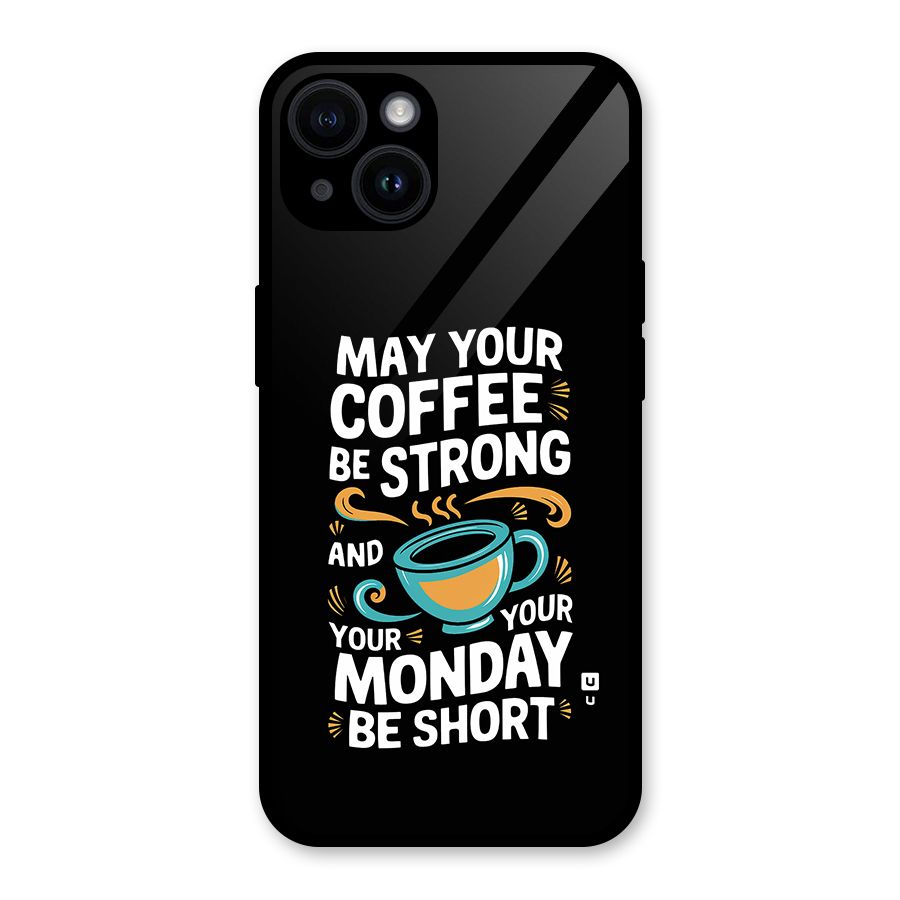 Strong Coffee Glass Back Case for iPhone 14