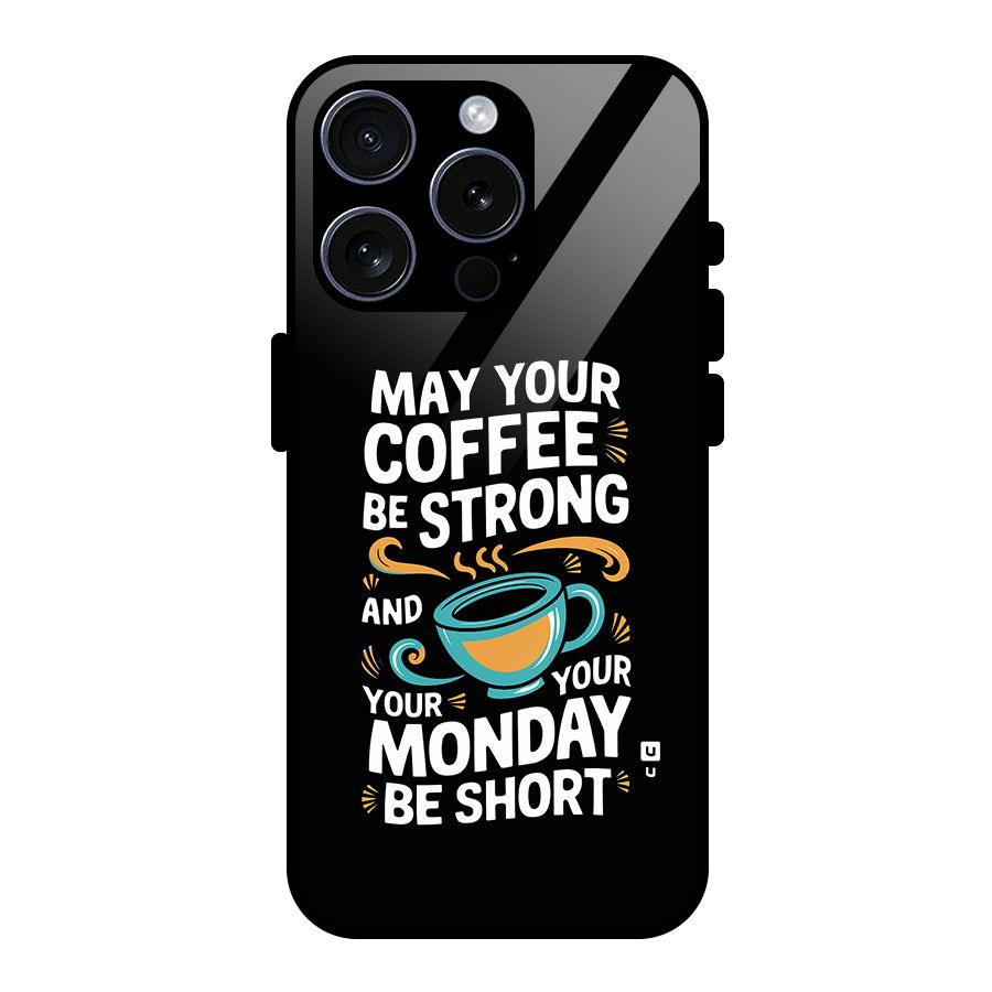 Strong Coffee Glass Back Case for iPhone 15 Pro