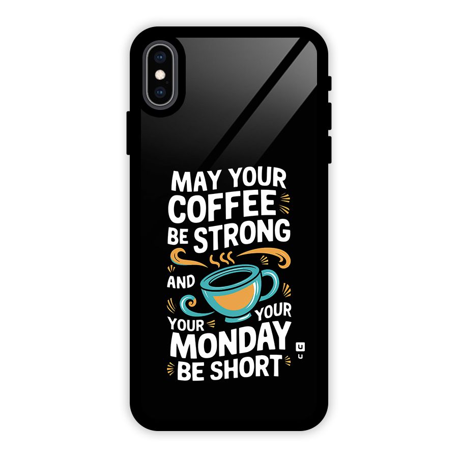 Strong Coffee Glass Back Case for iPhone XS Max