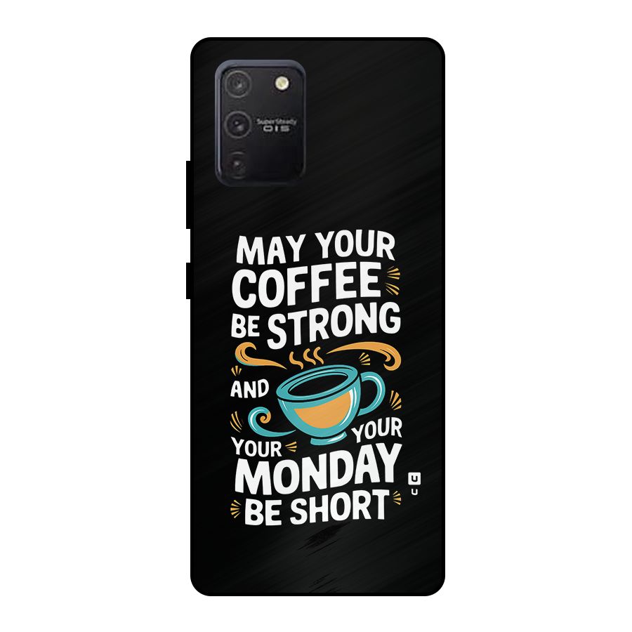 Strong Coffee Metal Back Case for Galaxy S10 Lite