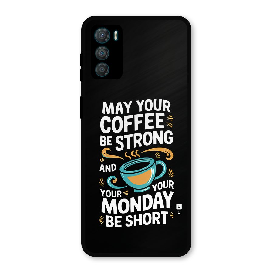 Strong Coffee Metal Back Case for Moto G42