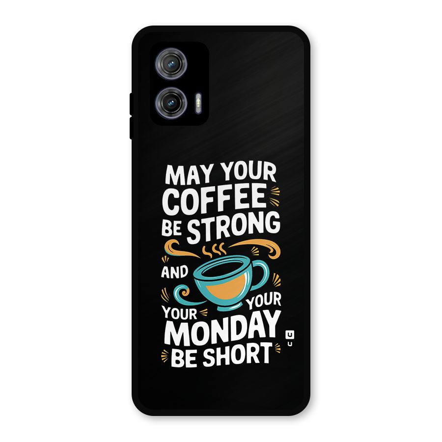 Strong Coffee Metal Back Case for Moto G73