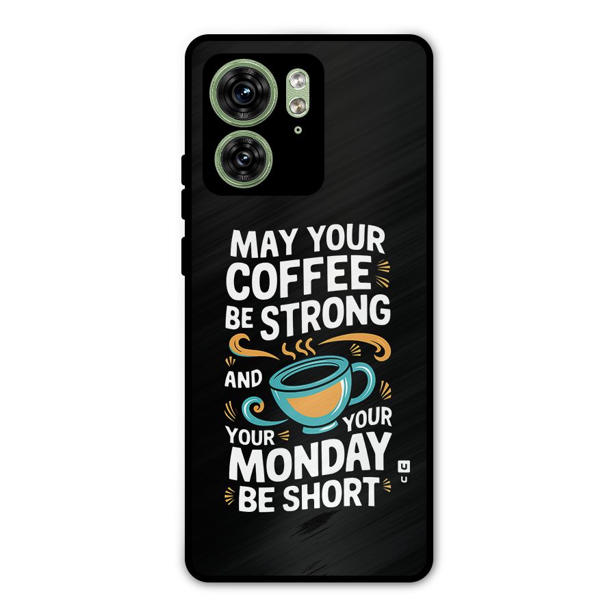 Strong Coffee Metal Back Case for Motorola Edge 40 5G