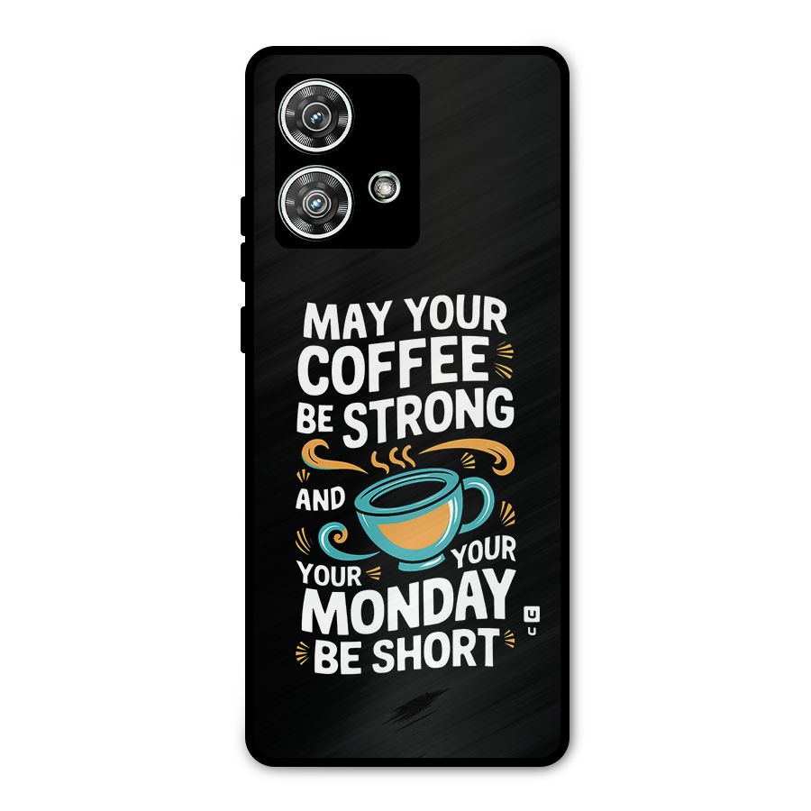Strong Coffee Metal Back Case for Motorola Edge 40 Neo