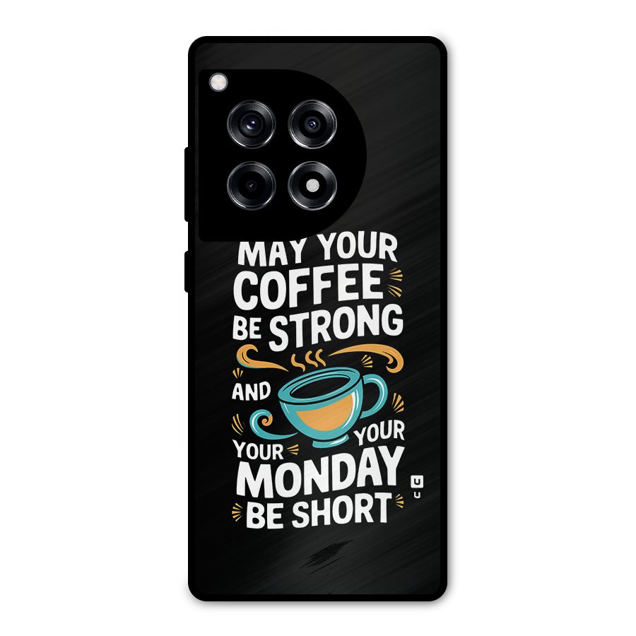 Strong Coffee Metal Back Case for OnePlus 12R