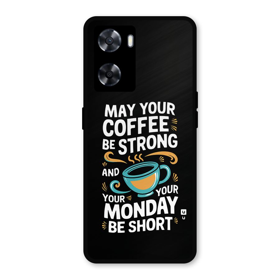 Strong Coffee Metal Back Case for OnePlus Nord N20 SE