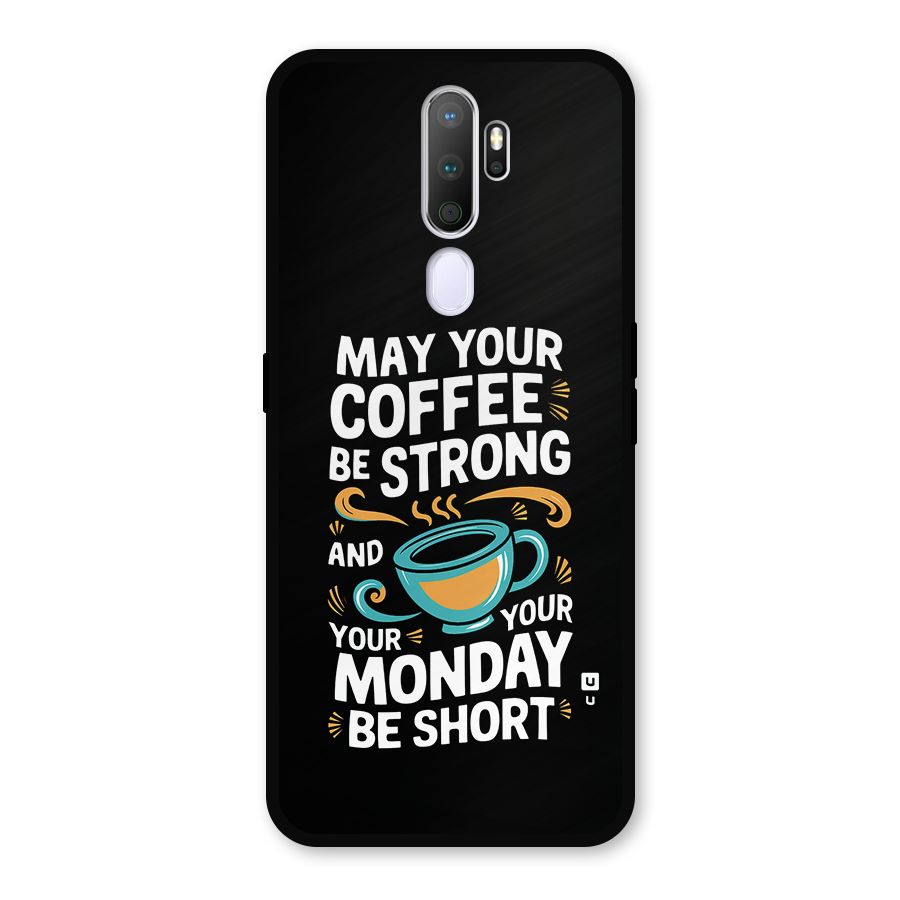 Strong Coffee Metal Back Case for Oppo A9 (2020)