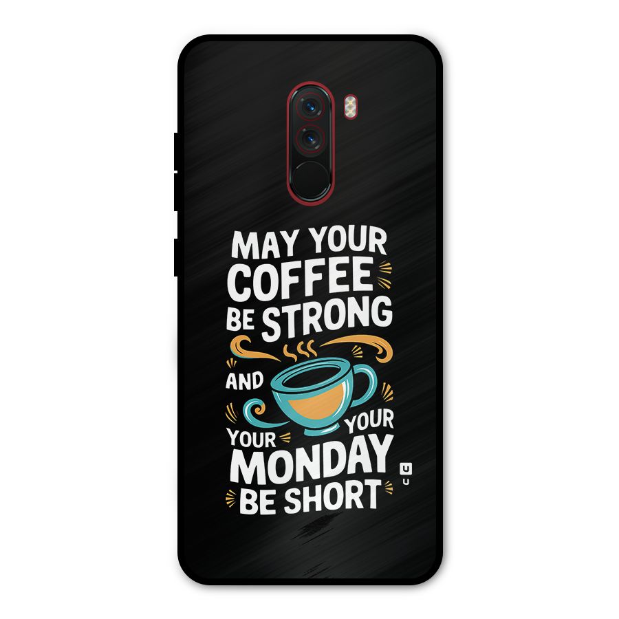 Strong Coffee Metal Back Case for Poco F1