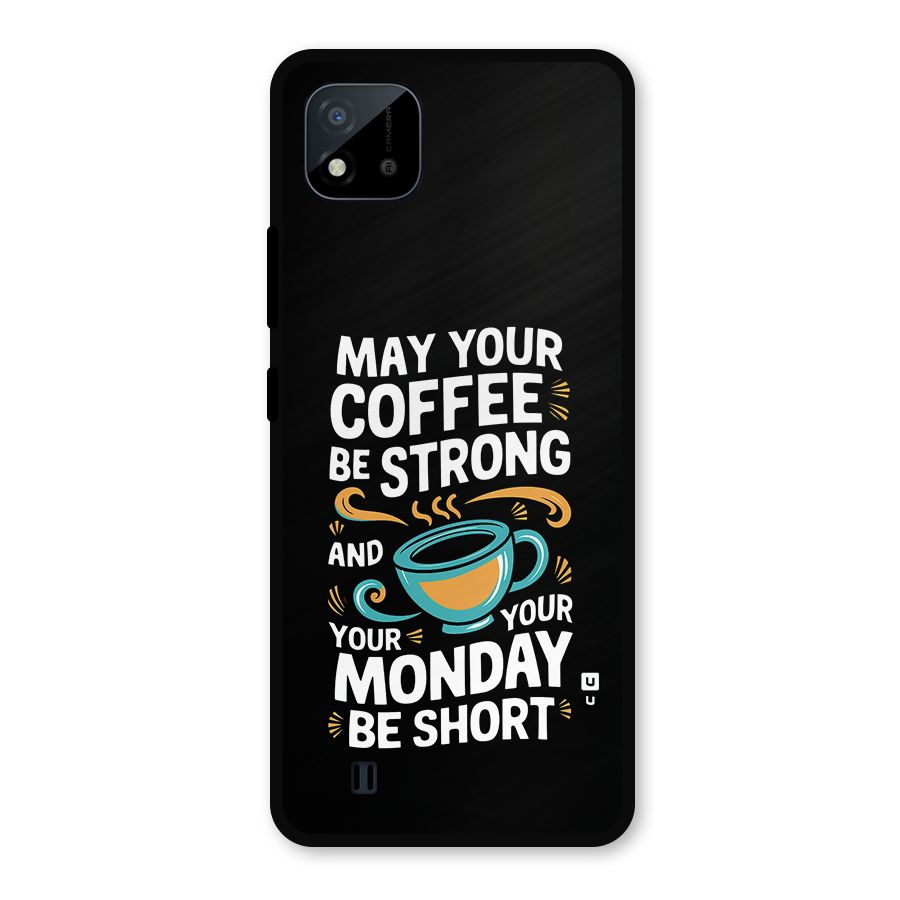 Strong Coffee Metal Back Case for Realme C11 2021