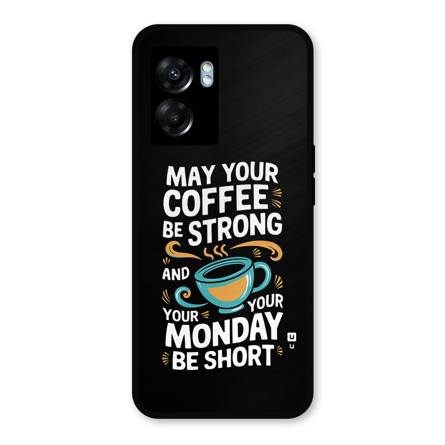 Strong Coffee Metal Back Case for Realme Narzo 50 5G