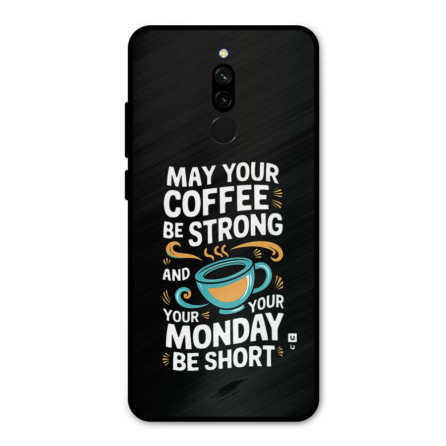 Strong Coffee Metal Back Case for Redmi 8