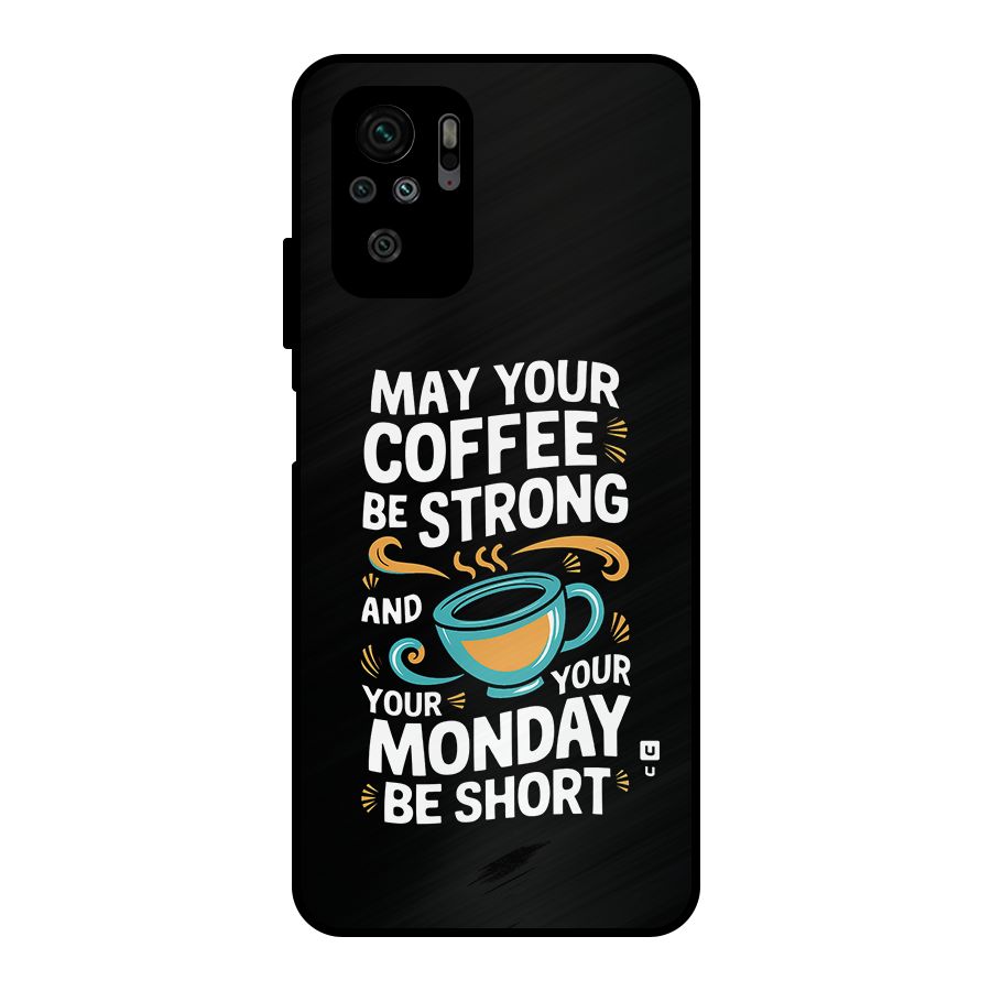 Strong Coffee Metal Back Case for Redmi Note 10S