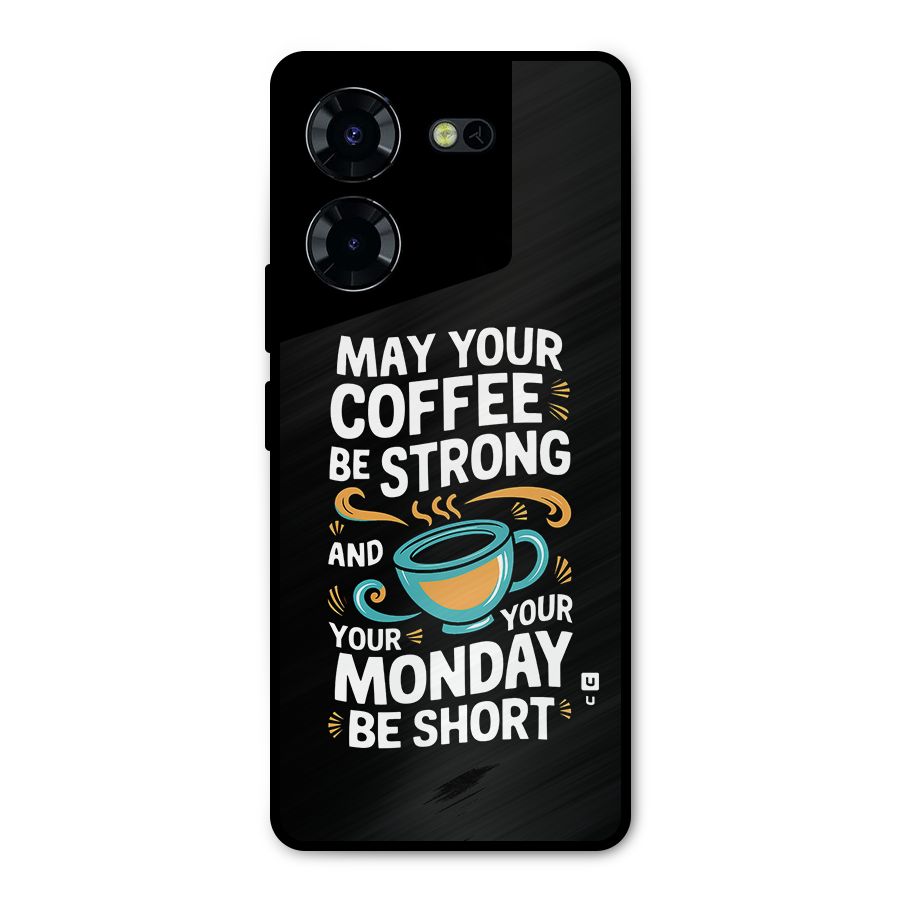 Strong Coffee Metal Back Case for Tecno Pova 5 Pro 5G