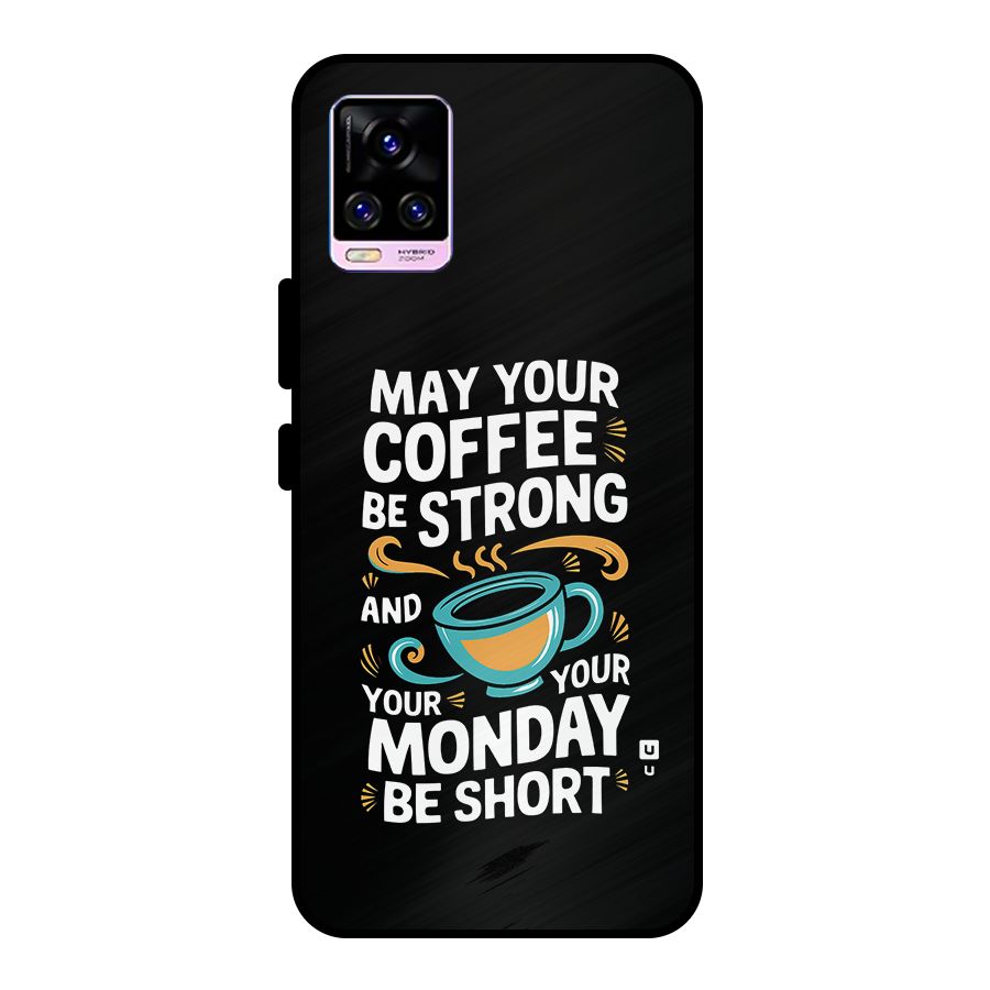 Strong Coffee Metal Back Case for Vivo V20 Pro