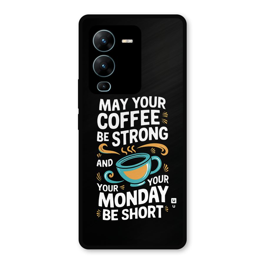 Strong Coffee Metal Back Case for Vivo V25 Pro