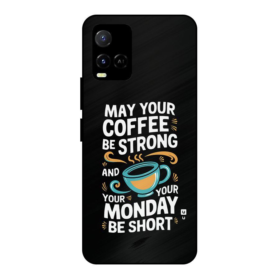 Strong Coffee Metal Back Case for Vivo Y21G