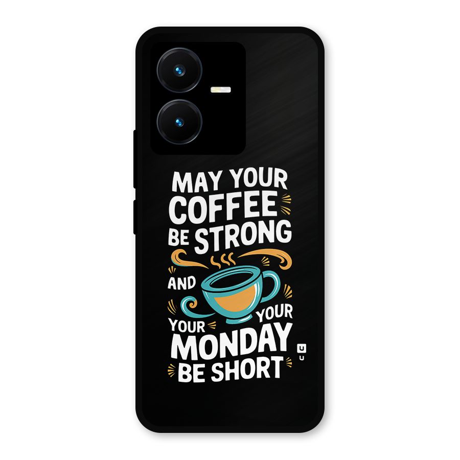 Strong Coffee Metal Back Case for Vivo Y22