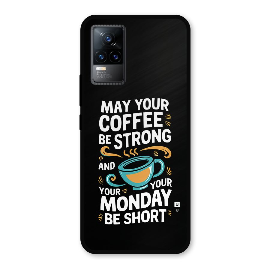 Strong Coffee Metal Back Case for Vivo Y73