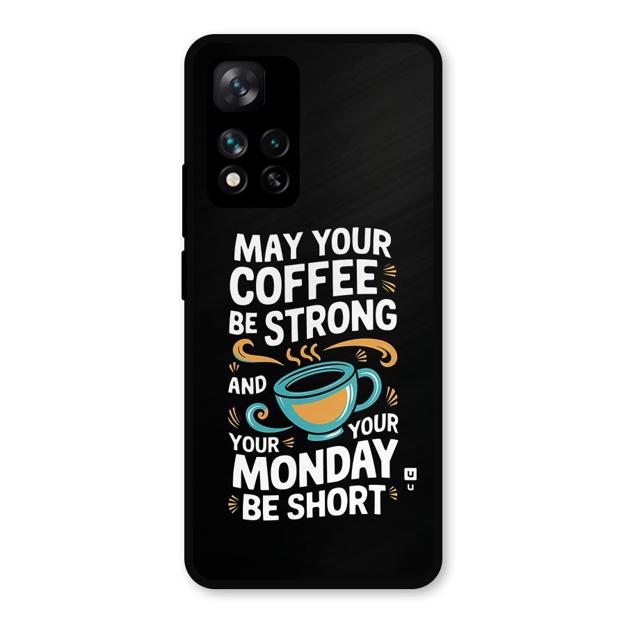 Strong Coffee Metal Back Case for Xiaomi 11i 5G