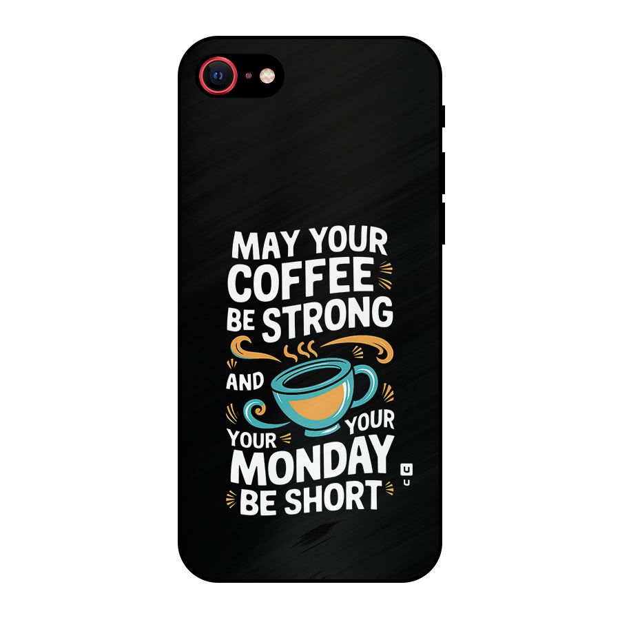 Strong Coffee Metal Back Case for iPhone 8