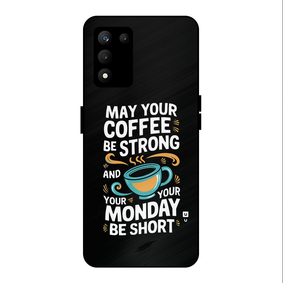 Strong Coffee Metal Back Case for realme 9 5G SE