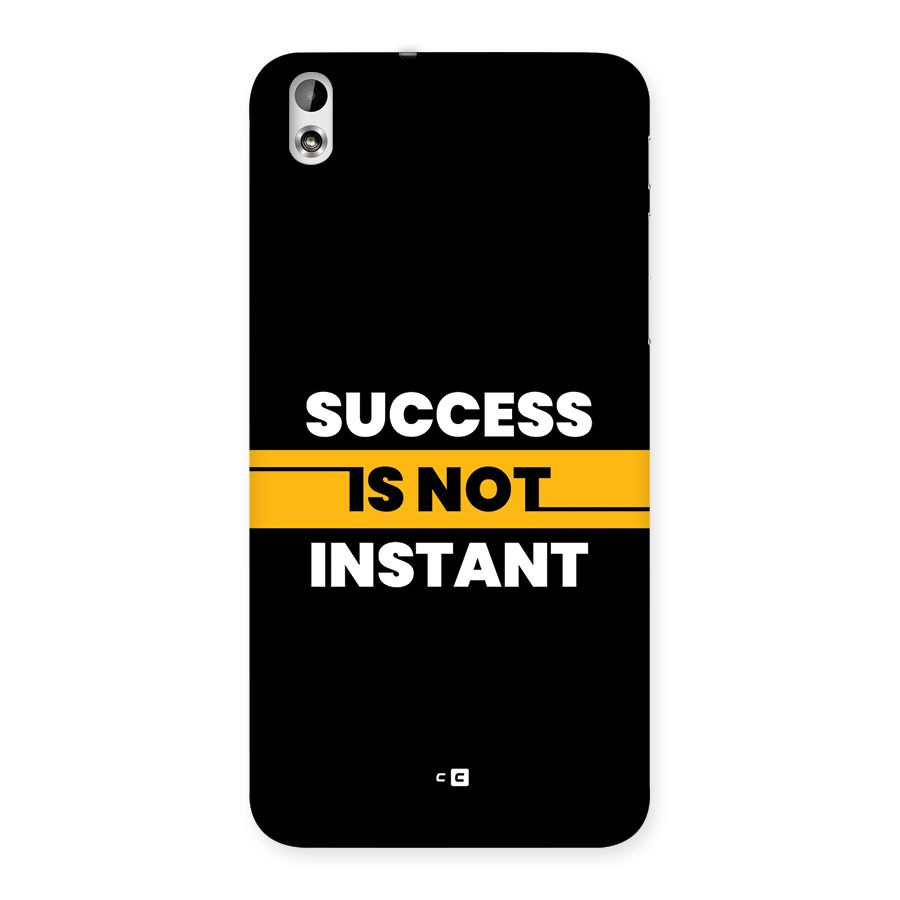 Success Not Instant Back Case for Desire 816g