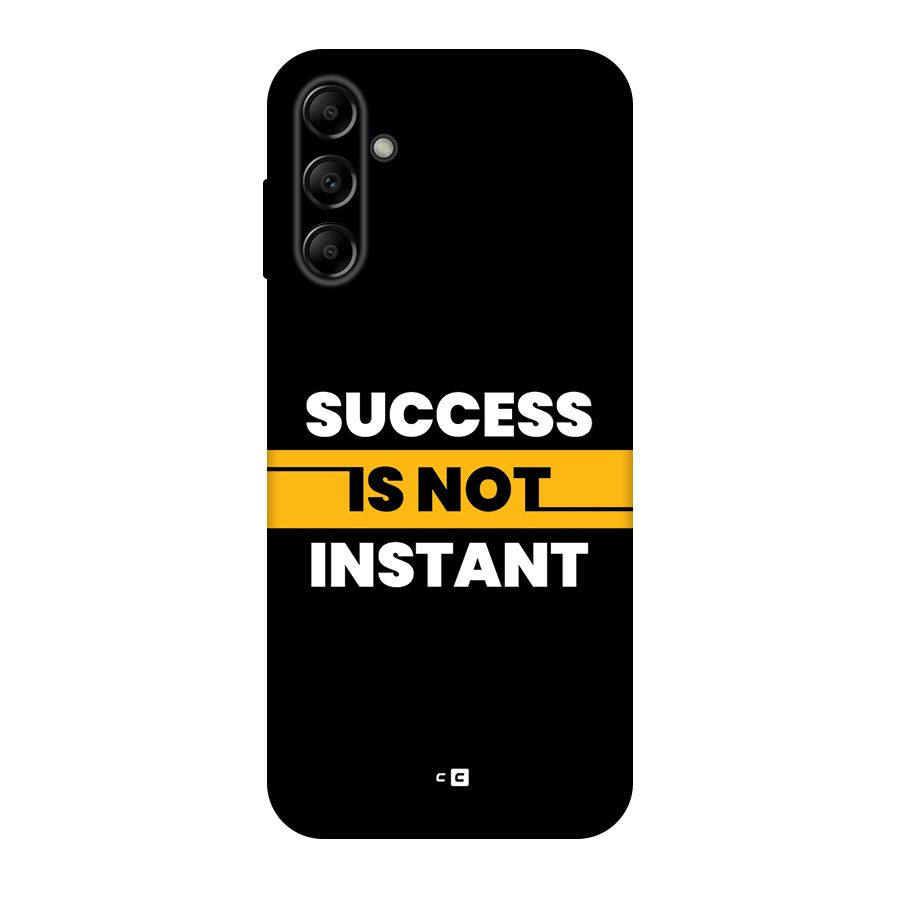 Success Not Instant Back Case for Galaxy A14 5G