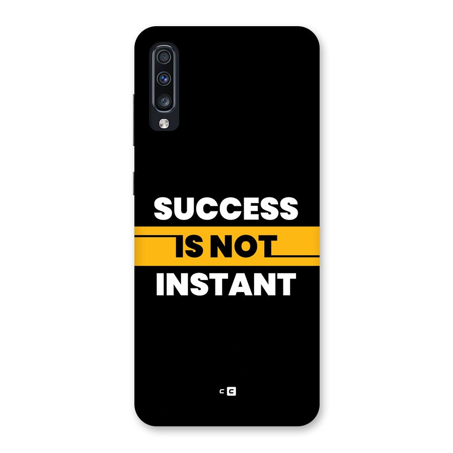 Success Not Instant Back Case for Galaxy A70