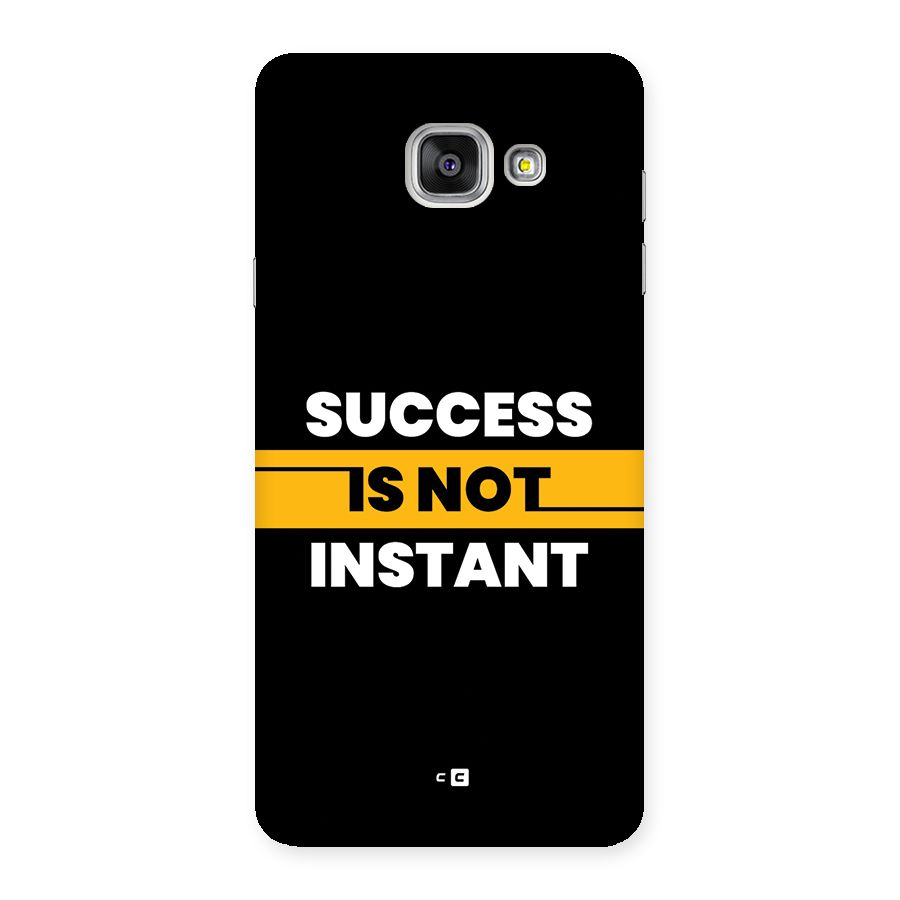 Success Not Instant Back Case for Galaxy A7 (2016)