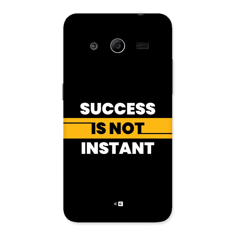 Success Not Instant Back Case for Galaxy Core 2