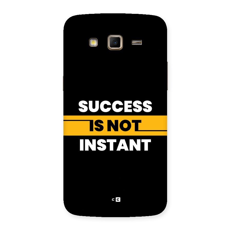 Success Not Instant Back Case for Galaxy Grand 2
