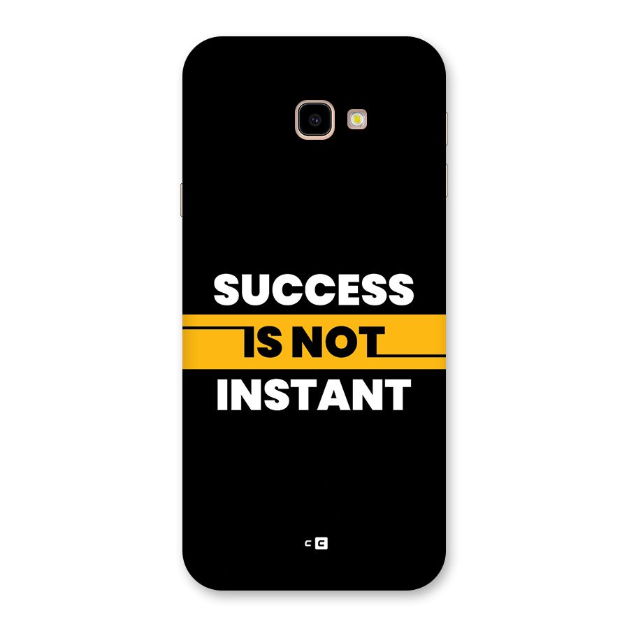 Success Not Instant Back Case for Galaxy J4 Plus