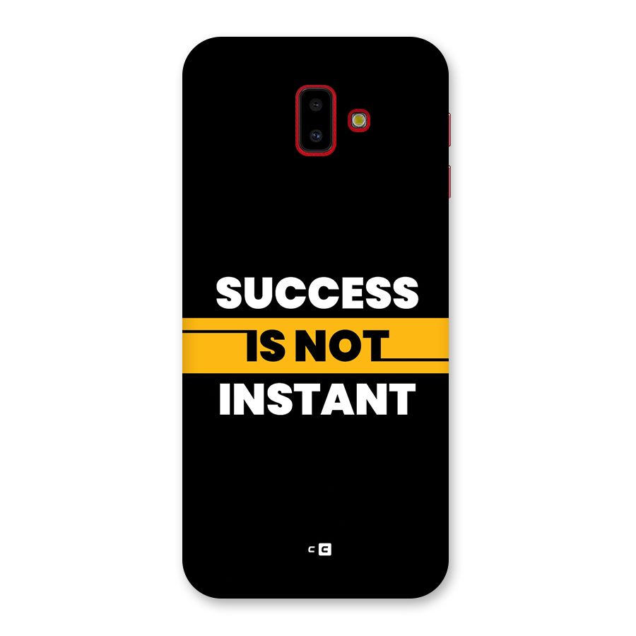 Success Not Instant Back Case for Galaxy J6 Plus