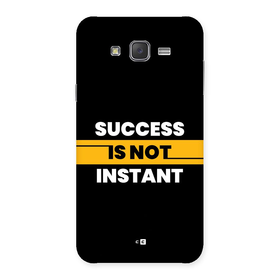 Success Not Instant Back Case for Galaxy J7