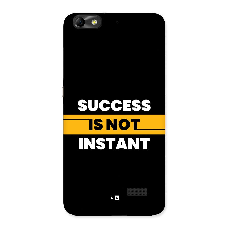Success Not Instant Back Case for Honor 4C
